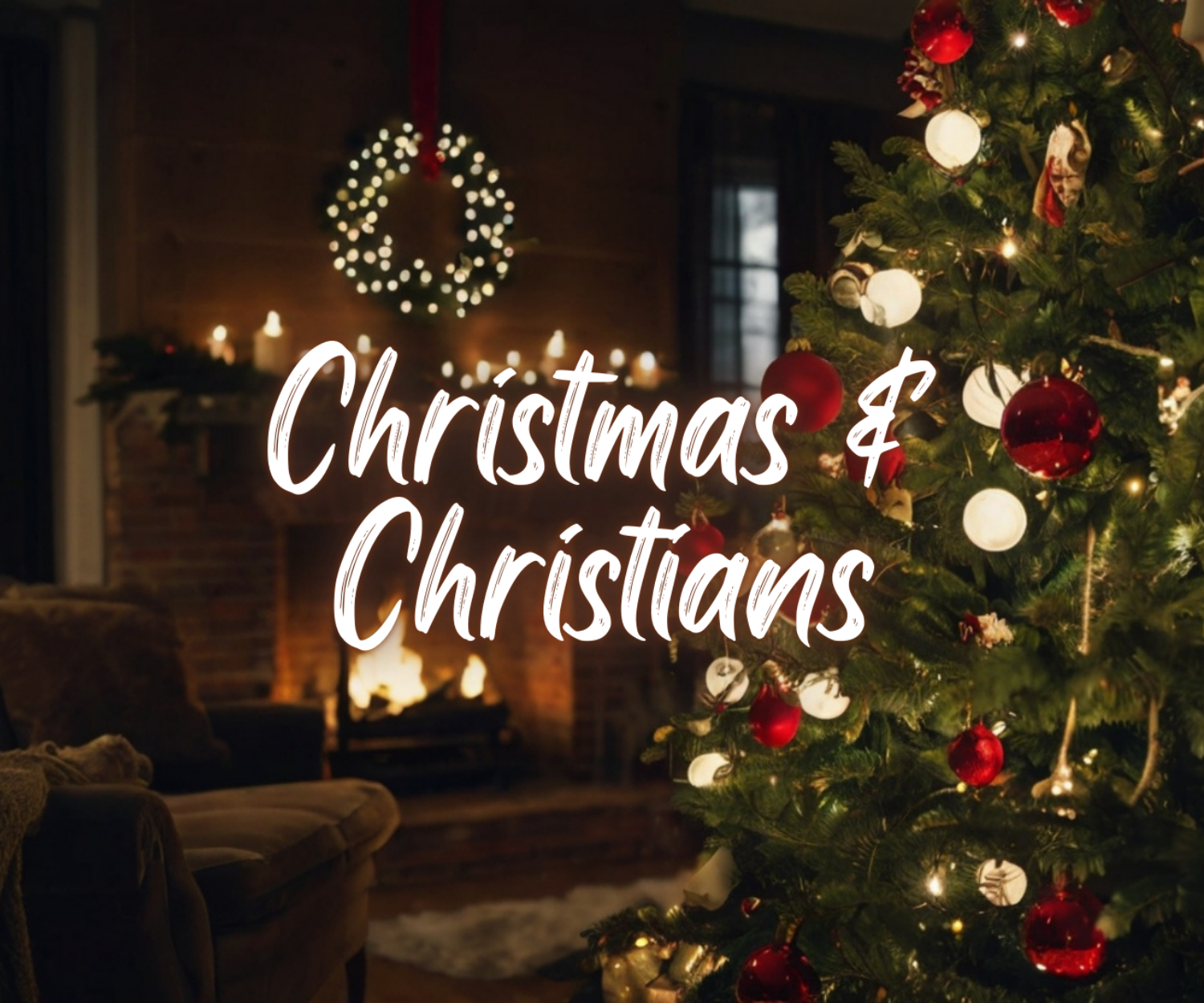 How Should Christians think about Christmas